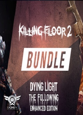 Dying Light Enhanced Edition + Killing Floor 2 Bundle Steam Gift