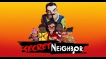 Secret Neighbor: Hello Neighbor Multiplayer steam gift